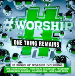 Worship - One thing remains