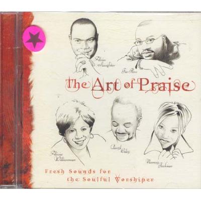 The art of praise - Fresh sounds for the soulful worshiper
