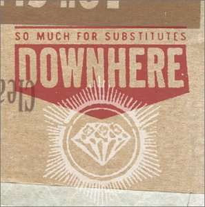 Downhere - So much for substitutes