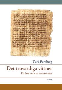 Det trovärdiga vittnet, en bok om Nya Testamentet