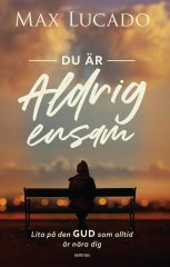 Du är aldrig ensam
