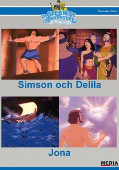 Bibelns Äventyr  Simson & Delila / Jona
