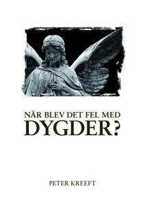 När blev det fel med dygder