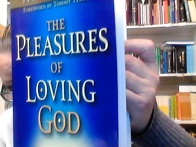 The pleasure of loving God