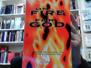 ON FIRE FOR GOD