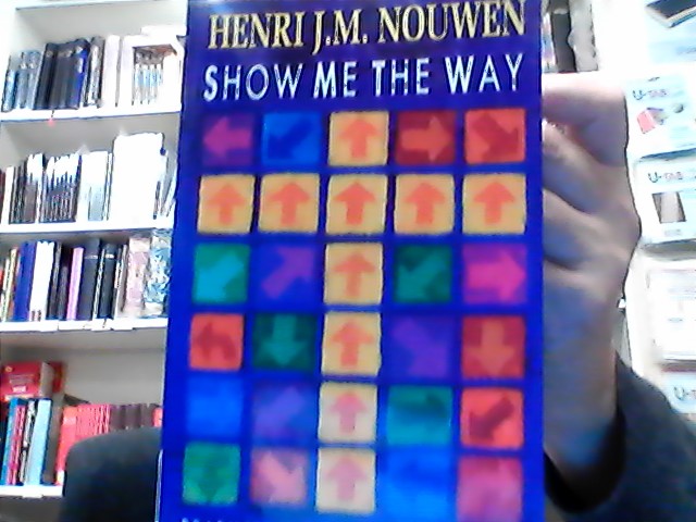 SHOW ME THE WAY SOFT COVER