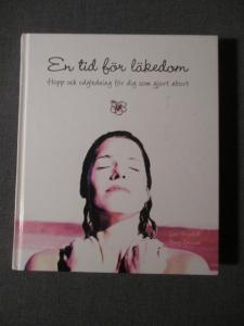 En tid för läkedom, hopp och vägledning för dig som gjort abort