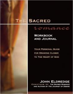 The sacred romance - workbook and journal