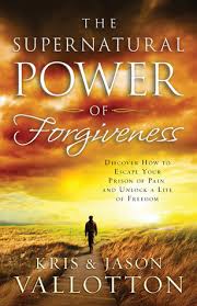 The supernatural power of forgiveness