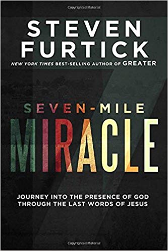 SEVEN-MILE MIRACLE