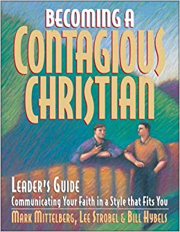 BECOMING A CONTAGIOUS CHRISTIAN