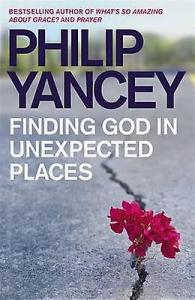 FINDING GOD IN UNEXPECTED PLACES