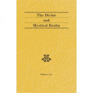 THE DIVINE AND MYSTICAL REALM