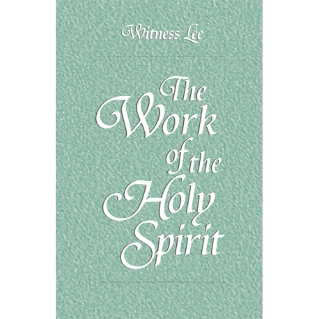 THE WORK  OF THE HOLY SPIRIT
