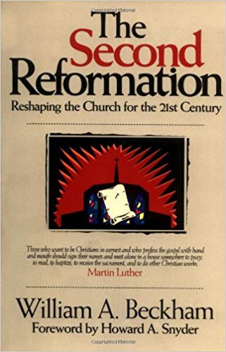 THE SECOND REFORMATION- Reshaping the Church for the 21st Century