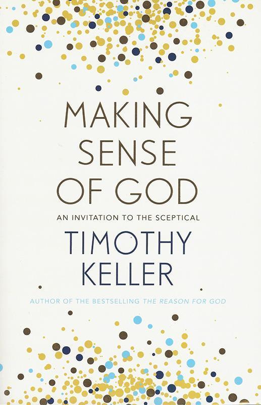 MAKING SENSE OF GOD