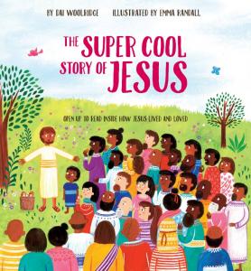 The Super Cool Story of Jesus