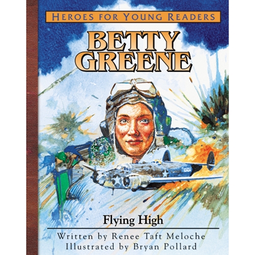 BETTY GREENE FOR YOUNG READERS-FLYING HIGH