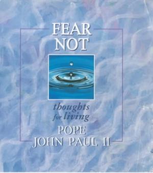 FEAR NOT-THOUGHTS FOR LIVING