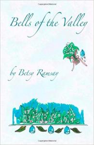 BELLS OF THE VALLEY HARDCOVER