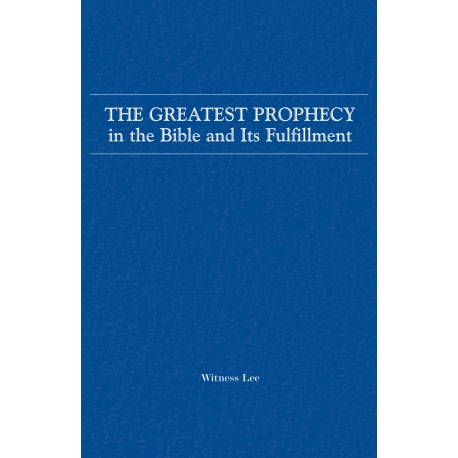 THE GREATEST PROPHFECY IN TTHE BIBLEN AND ITS FULFILLMENT