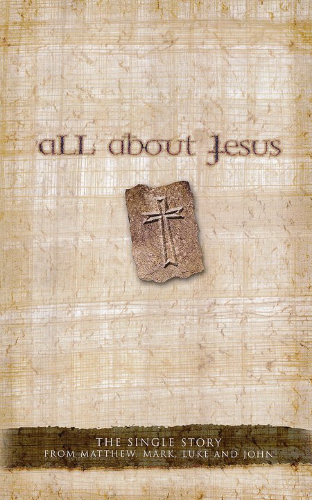 ALL ABOUT JESUS - MATTHEUS, MARK, LUKE AND JOHN, HARMONY OF THE GOSPELS WITH STUDY HELP