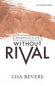 Without rival: Embrace Your Identity and Purpose in an Age of Confusion and Comparison