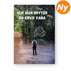 Hur man bryter en envis vana