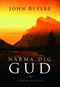 Närma dig Gud, ett intimt liv med Gud