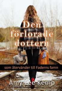 Den förlorade dottern - som återvänder till Faderns famn