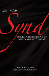 Det var synd, bibliska , historiska och nutida uppfattningar