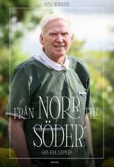 Från norr till söder, mina memoarer