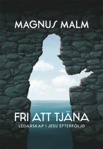 Fri att tjäna, ledarskap i Jesu efterföljd