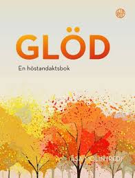 Glöd, En höstandaktsbok