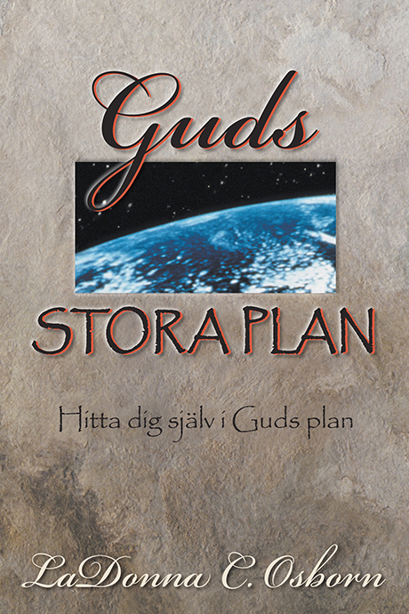 Guds stora plan, hitta dig själv i Guds plan