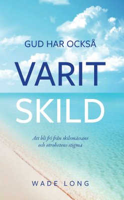 Gud har också varit skild