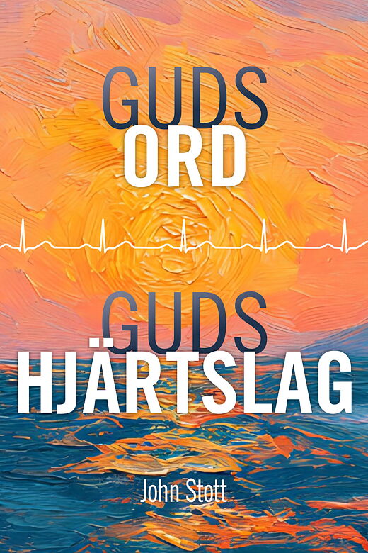 Guds ord Guds hjärtslag