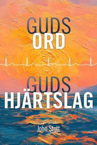 Guds ord Guds hjärtslag
