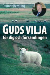 guds vilja för dig och församlingen