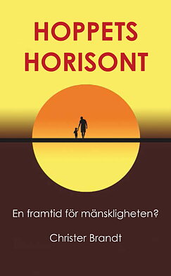 Hoppets horisont, en bok om framtiden