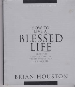 How to live a blessed life