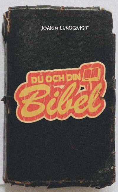 Du och din Bibel 4:e uppl