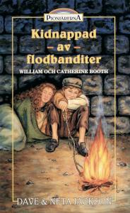 Kidnappad av flodbanditer, om W.och Ch.Booth