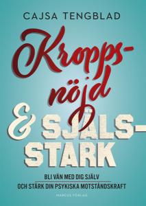 Kroppsnöjd & själsstark