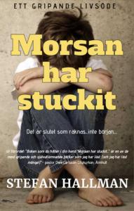 Morsan har stuckit