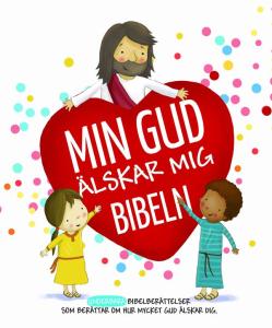 Min Gud älskar mig Bibeln