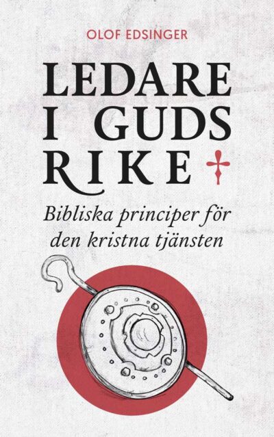 Ledare i Guds rike uppl. 2