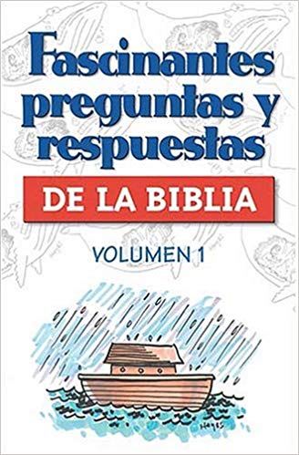 Fascinantes preguntas y respuestas de la Biblia Libro 1