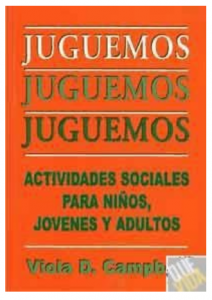 Juguemos, Actividades sociales para ninos, jovenes y adultos