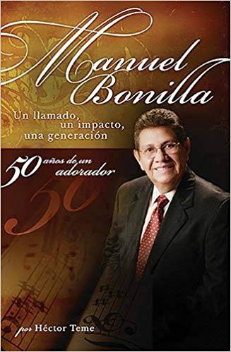 Manuel Bonilla, Un llamado, un impacto, una generación